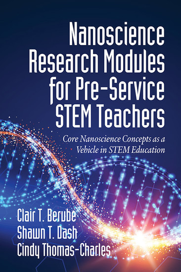 Nanoscience Research Modules for Pre-Service STEM Teachers main product photo