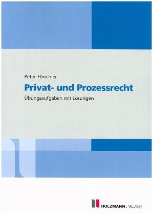 Privat- und Prozessrecht