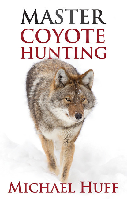 Master Coyote Hunting main product photo