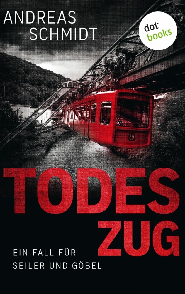 Todeszug: Ein Fall für Seiler und Göbel - Erster Roman main product photo