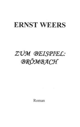 Zum Beispiel: Brömbach