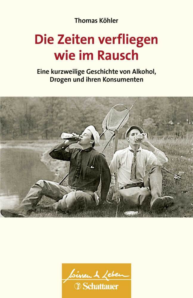 Die Zeiten verfliegen wie im Rausch (Wissen & Leben) main product photo