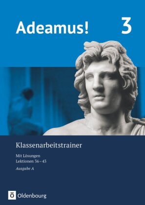Adeamus! - Ausgabe A - Latein als 2. Fremdsprache. Tl.3