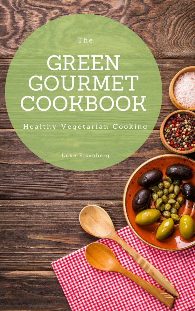 The Green Gourmet Cookbook main product photo