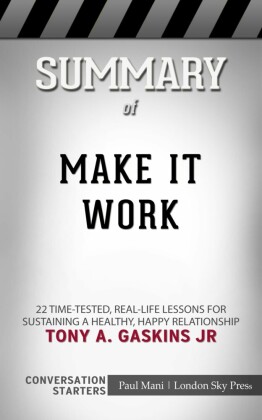 Summary of Make It Work