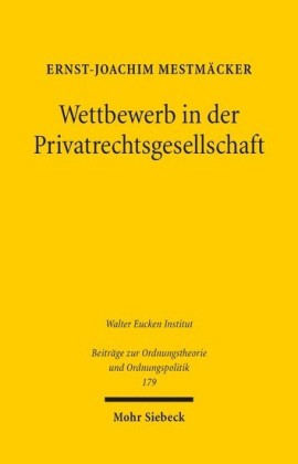 Wettbewerb in der Privatrechtsgesellschaft