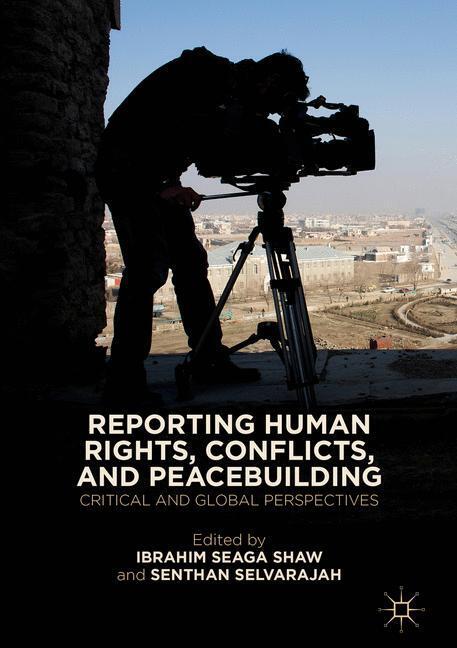 Reporting Human Rights, Conflicts, and Peacebuilding main product photo