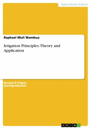Irrigation Principles. Theory and Application