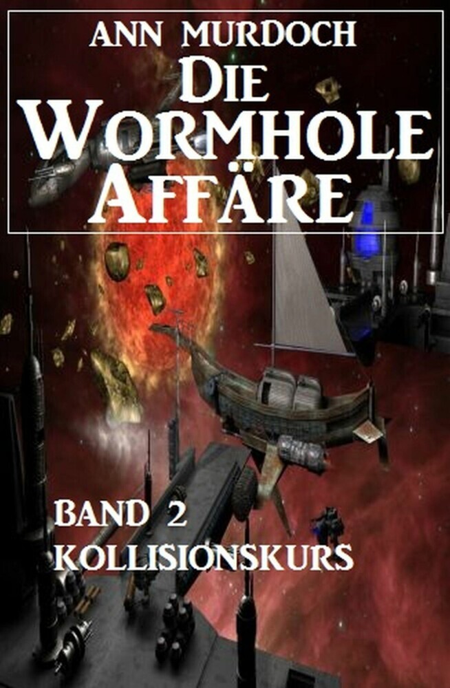 Die Wormhole-Affäre - Band 2 Kollisionskurs main product photo
