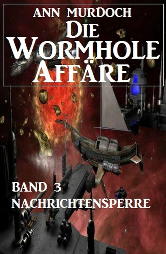 Die Wormhole-Affäre - Band 3 Nachrichtensperre main product photo