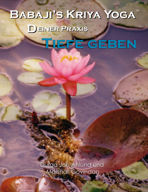 Babaji´s Kriya Yoga - Deiner Praxis Tiefe geben main product photo