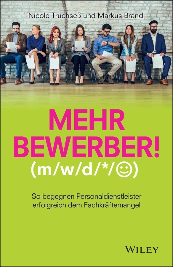 Mehr Bewerber!: So begegnen Personaldienstleister erfolgreich dem Fachkräftemangel main product photo