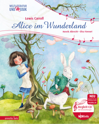 Alice im Wunderland (Weltliteratur und Musik mit CD und zum Streamen, Bd.)