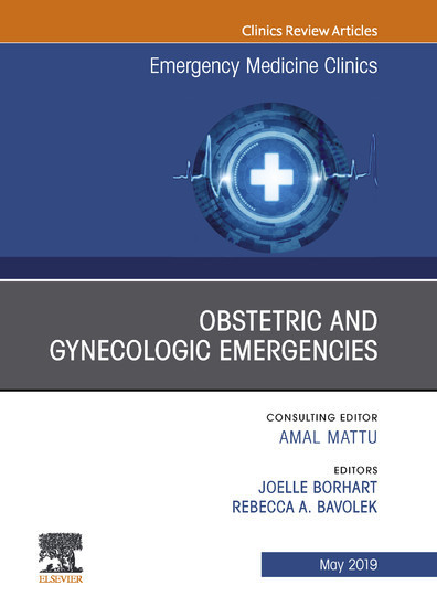 Obstetric and Gynecologic Emergencies, An Issue of Emergency Medicine Clinics of North America, E-book main product photo