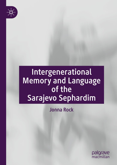 Intergenerational Memory and Language of the Sarajevo Sephardim main product photo