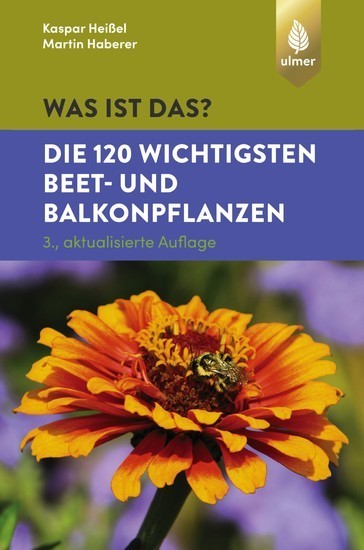 Was ist das? Die 120 wichtigsten Beet- und Balkonpflanzen main product photo