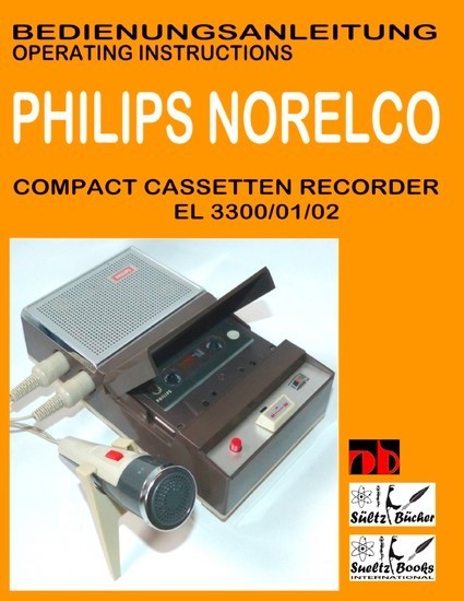 Compact Cassetten Recorder Bedienungsanleitung PHILIPS NORELCO EL 3300/01/02 Operating instructions by SUELTZ BUECHER main product photo