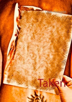 Taken