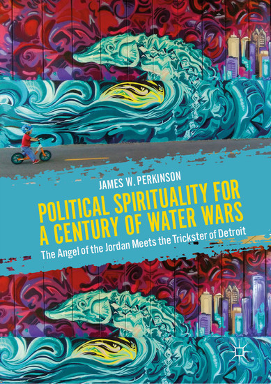 Political Spirituality for a Century of Water Wars main product photo
