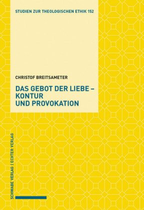 Das Gebot der Liebe