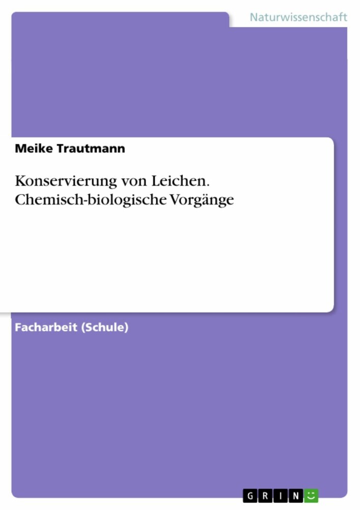 Konservierung von Leichen. Chemisch-biologische Vorgänge main product photo