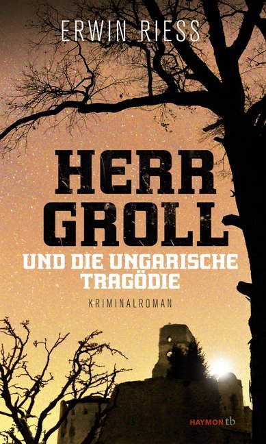 Herr Groll und die ungarische Tragödie main product photo