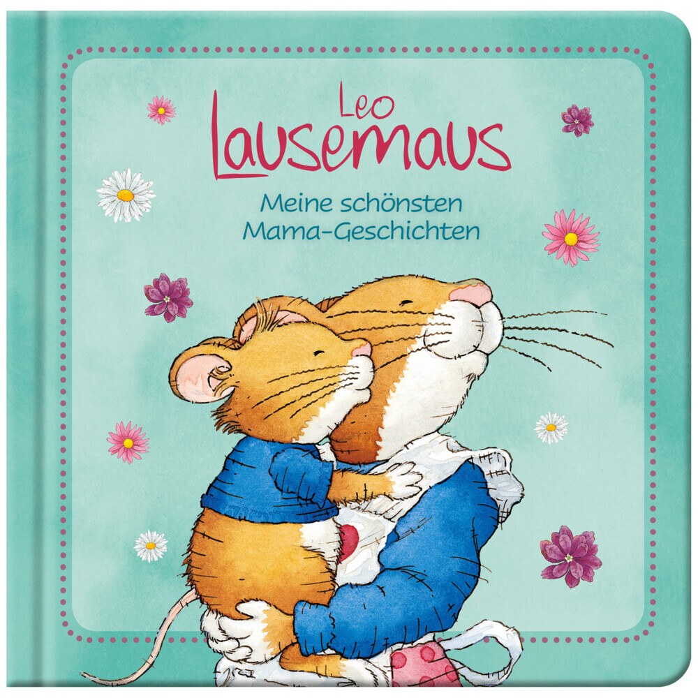 Leo Lausemaus - Meine schönsten Mama-Geschichten main product photo