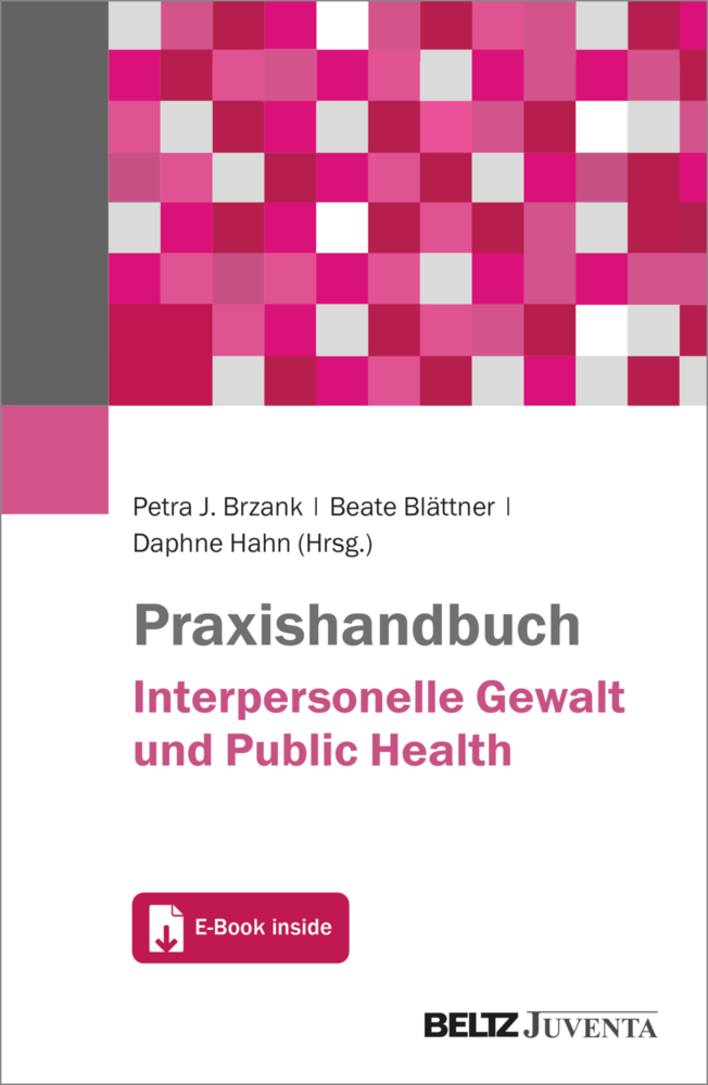 Praxishandbuch Interpersonelle Gewalt und Public Health main product photo
