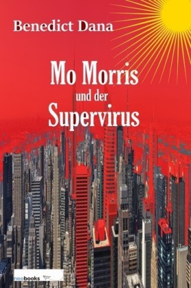 Mo Morris und der Supervirus