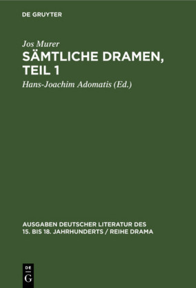 Sämtliche Dramen, Teil 1