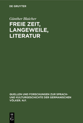 Freie Zeit, Langeweile, Literatur