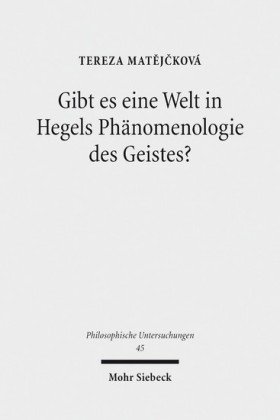 Gibt es eine Welt in Hegels Phänomenologie des Geistes?