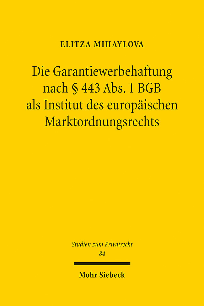 Die Garantiewerbehaftung nach 443 Abs. 1 BGB als Institut des europäischen Marktordnungsrechts main product photo
