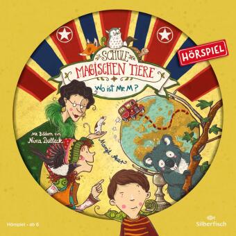 Die Schule der magischen Tiere - Hörspiele 7: Wo ist Mr. M? Das Hörspiel, 1 Audio-CD