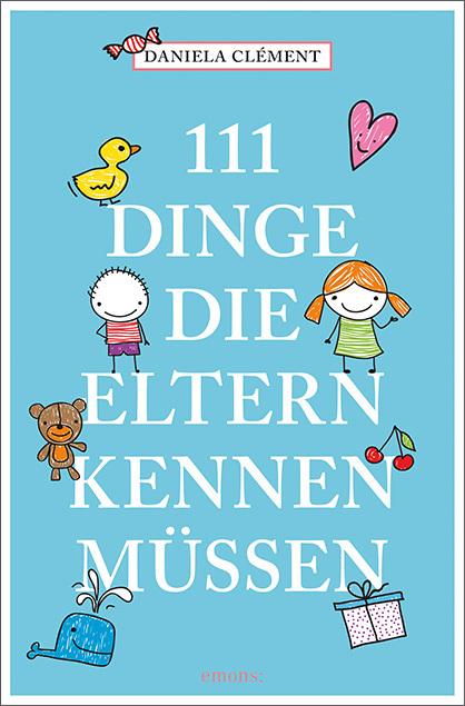 111 Dinge, die Eltern kennen müssen main product photo