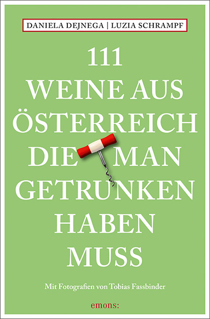 111 Weine aus Österreich, die man getrunken haben muss main product photo