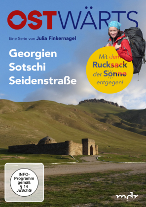OSTWÄRTS - Georgien - Sotschi - Seidenstraße