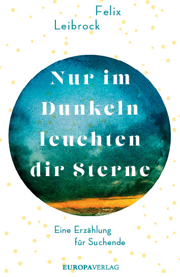 Nur im Dunkeln leuchten dir Sterne main product photo