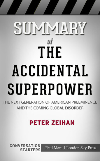 Summary of The Accidental Superpower main product photo