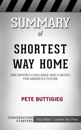 Summary of Shortest Way Home
