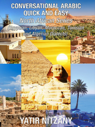 Conversational Arabic Quick and Easy: North African Series:
