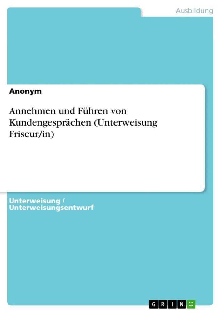 Annehmen und Führen von Kundengesprächen (Unterweisung Friseur/in) main product photo