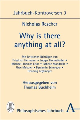 Why is there anything at all?
