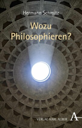 Wozu philosophieren?