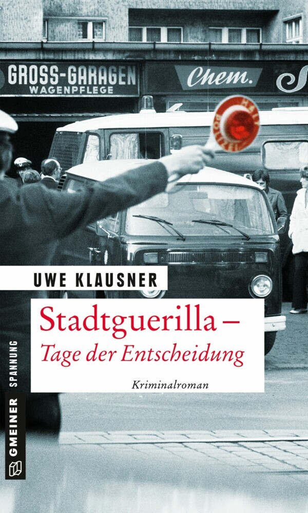 Stadtguerilla - Tage der Entscheidung main product photo