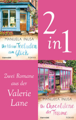 Valerie Lane - Der kleine Teeladen zum Glück / Die Chocolaterie der Träume