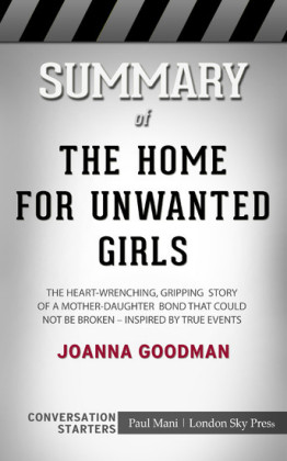 Summary of The Home for Unwanted Girls