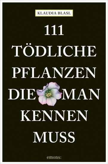 111 tödliche Pflanzen, die man kennen muss main product photo