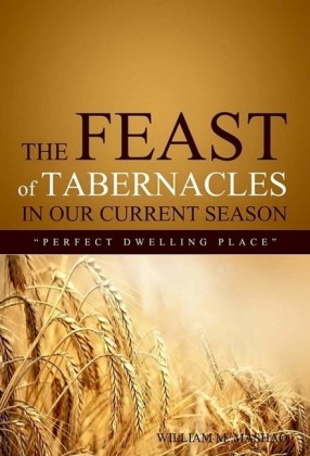 The Feast of Tabernacles in our current season