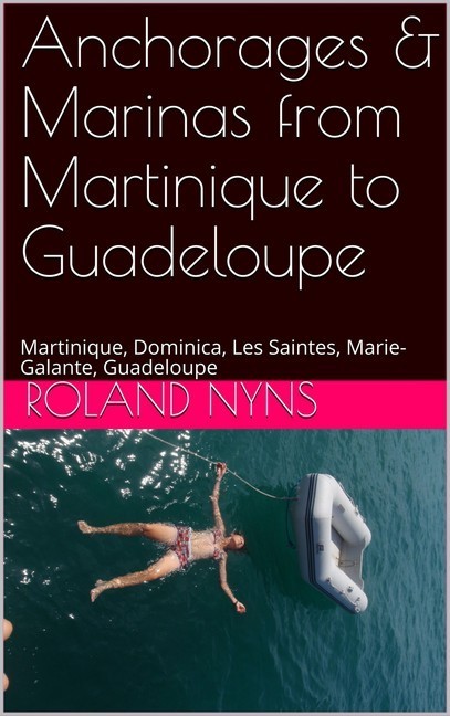 Anchorages & Marinas from Martinique to Guadeloupe main product photo